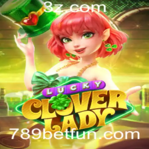 Descubra o Mundo de LuckyCloverLady e a Empolgante Plataforma 789 Bet